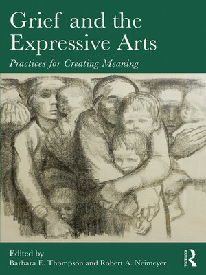 cover image of Grief and the Expressive Arts